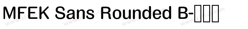 MFEK Sans Rounded B字体转换